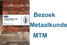 Bezoek Metaalkunde(MTM)